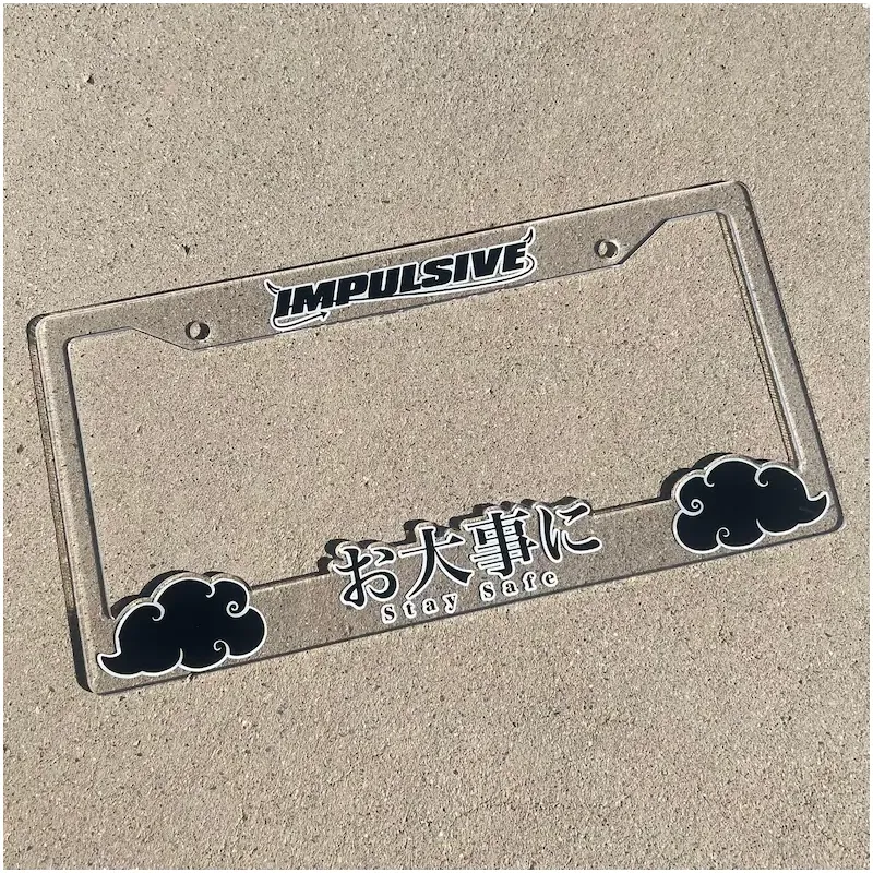 Impulsive Stay Safe License Plate Frames (Clear Acrylic)